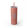 Live Life Skinny Tumbler with Straw, 20oz