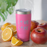 Live Life Ringneck Tumbler, 20oz