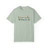 Good Vibes Unisex Garment-Dyed T-shirt | Casual Wear, Gift for Friends, Summer Essentials, Lounge Tee, Positive Affirmation Apparel